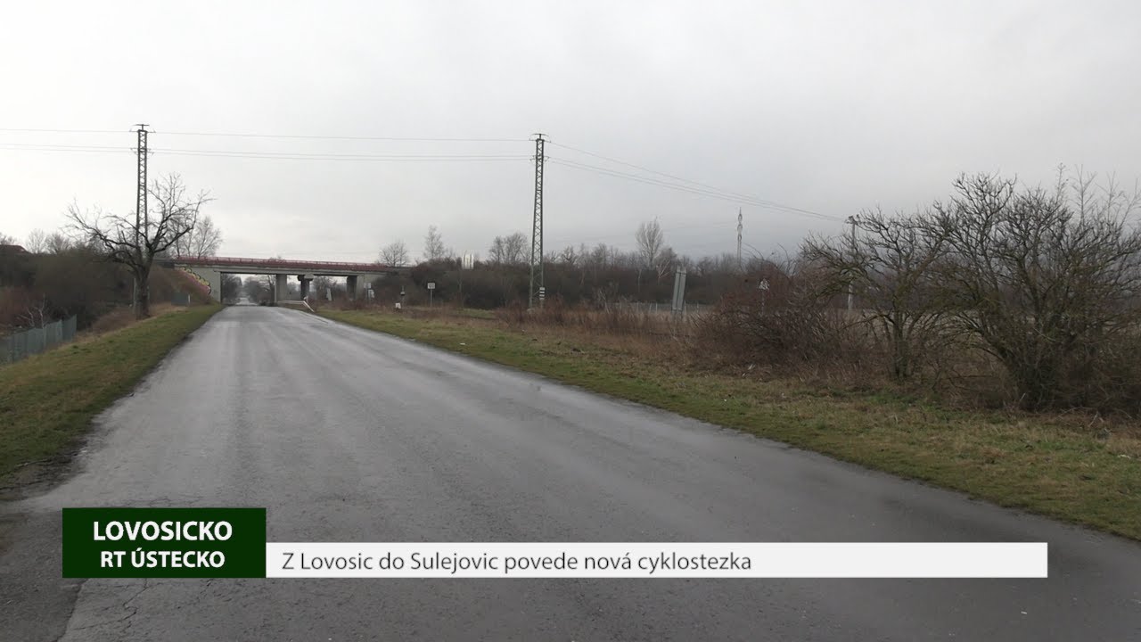 LOVOSICKO: Z Lovosic do Sulejovic povede nová cyklostezka