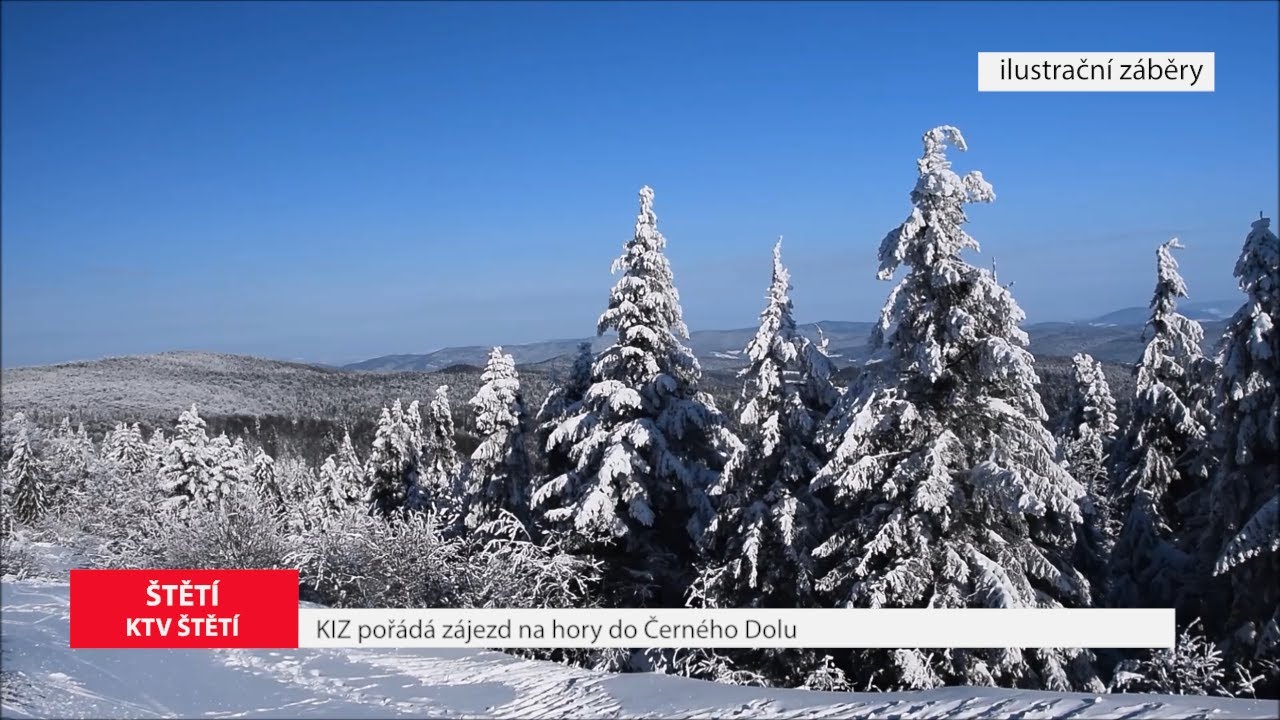 ŠTĚTÍ: KIZ pořádá zájezd na hory do Černého Dolu