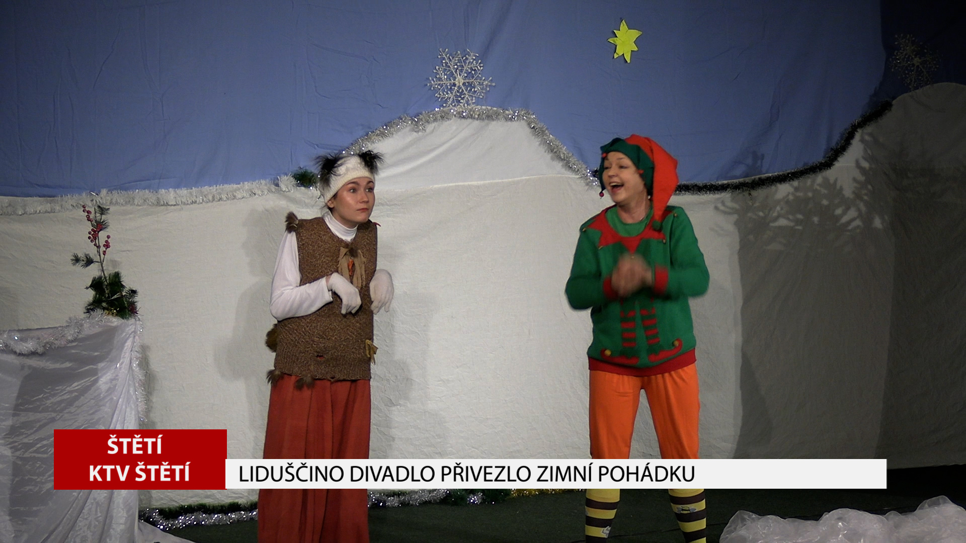 ŠTĚTÍ: LIDUŠČINO DIVADLO PŘIVEZLO ZIMNÍ POHÁDKU