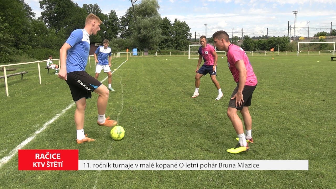 RAČICE: 11. ročník turnaje v malé kopané O letní pohár Bruna Mlazice