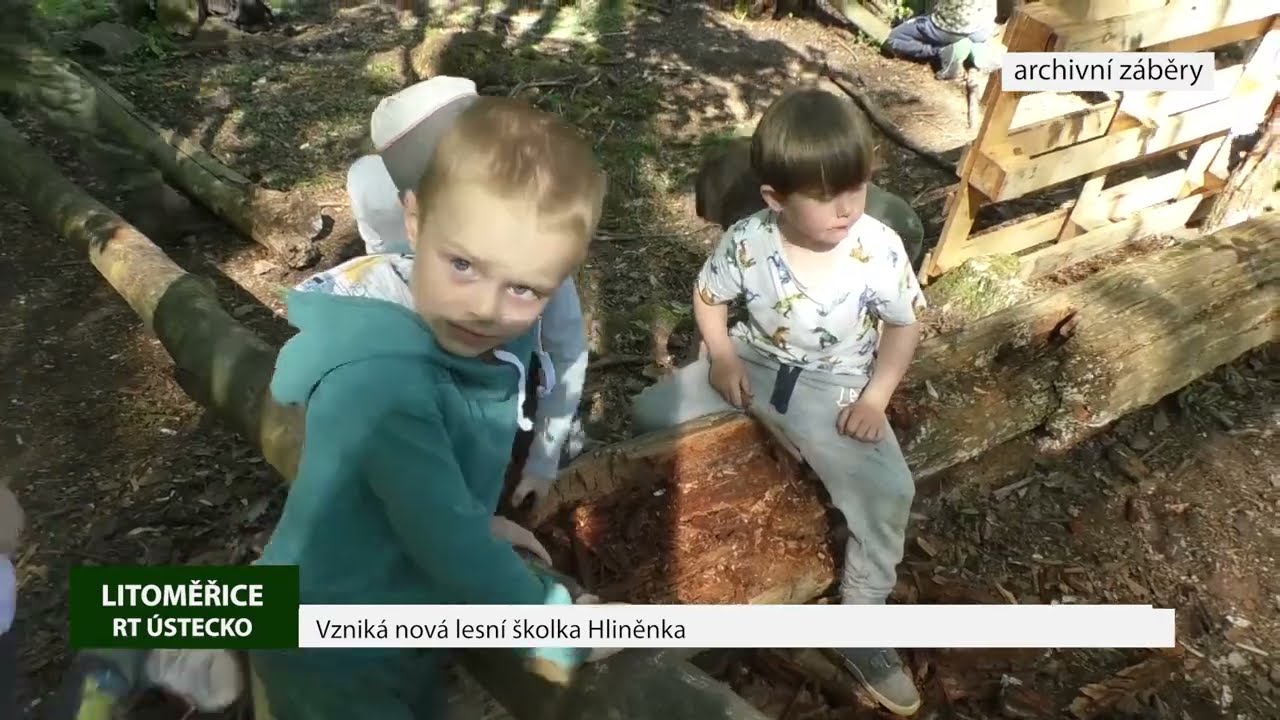 LITOMĚŘICE: Vzniká nová lesní školka Hliněnka