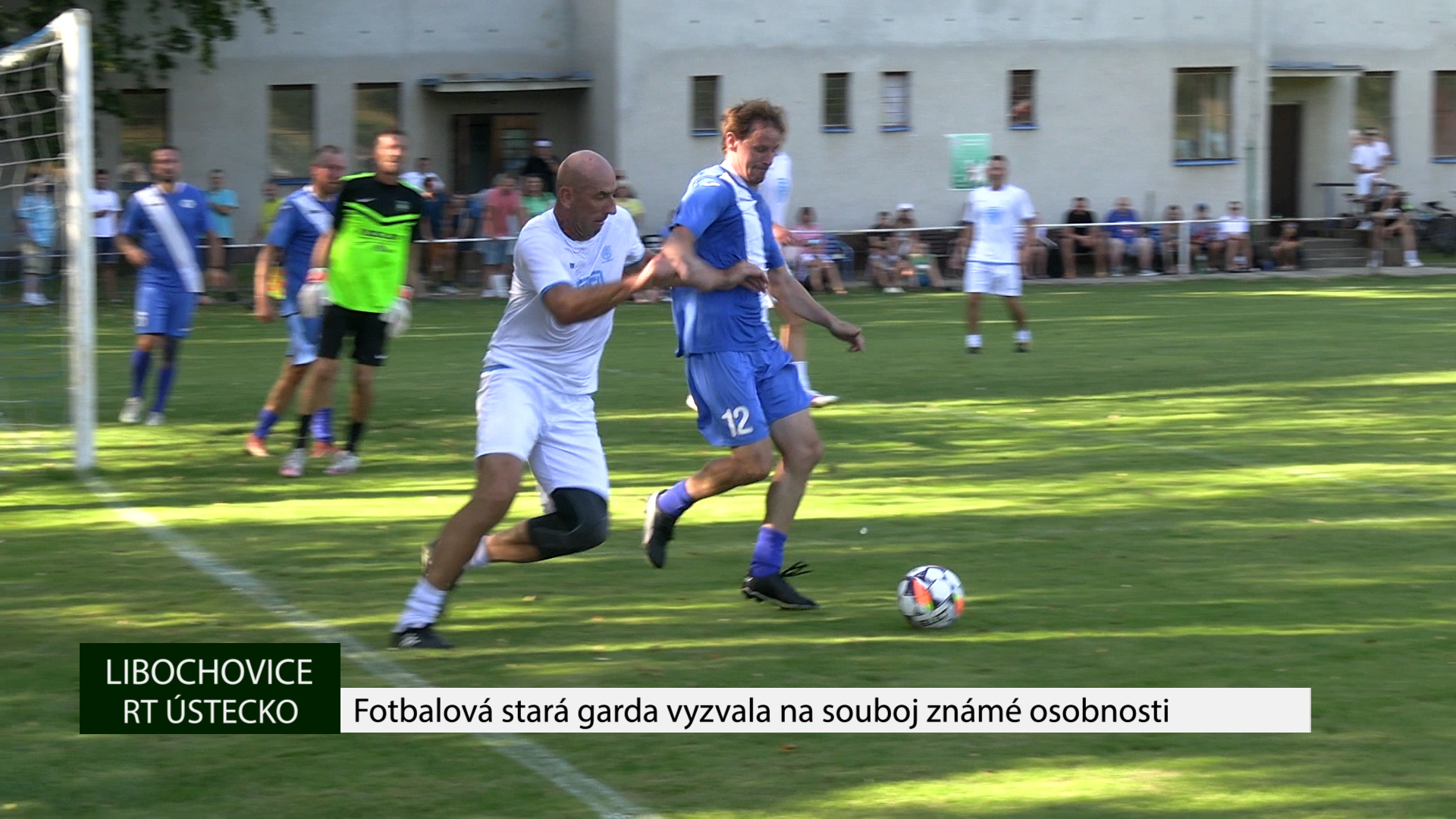 LIBOCHOVICE: Fotbalová stará garda vyzvala na souboj známé osobnosti
