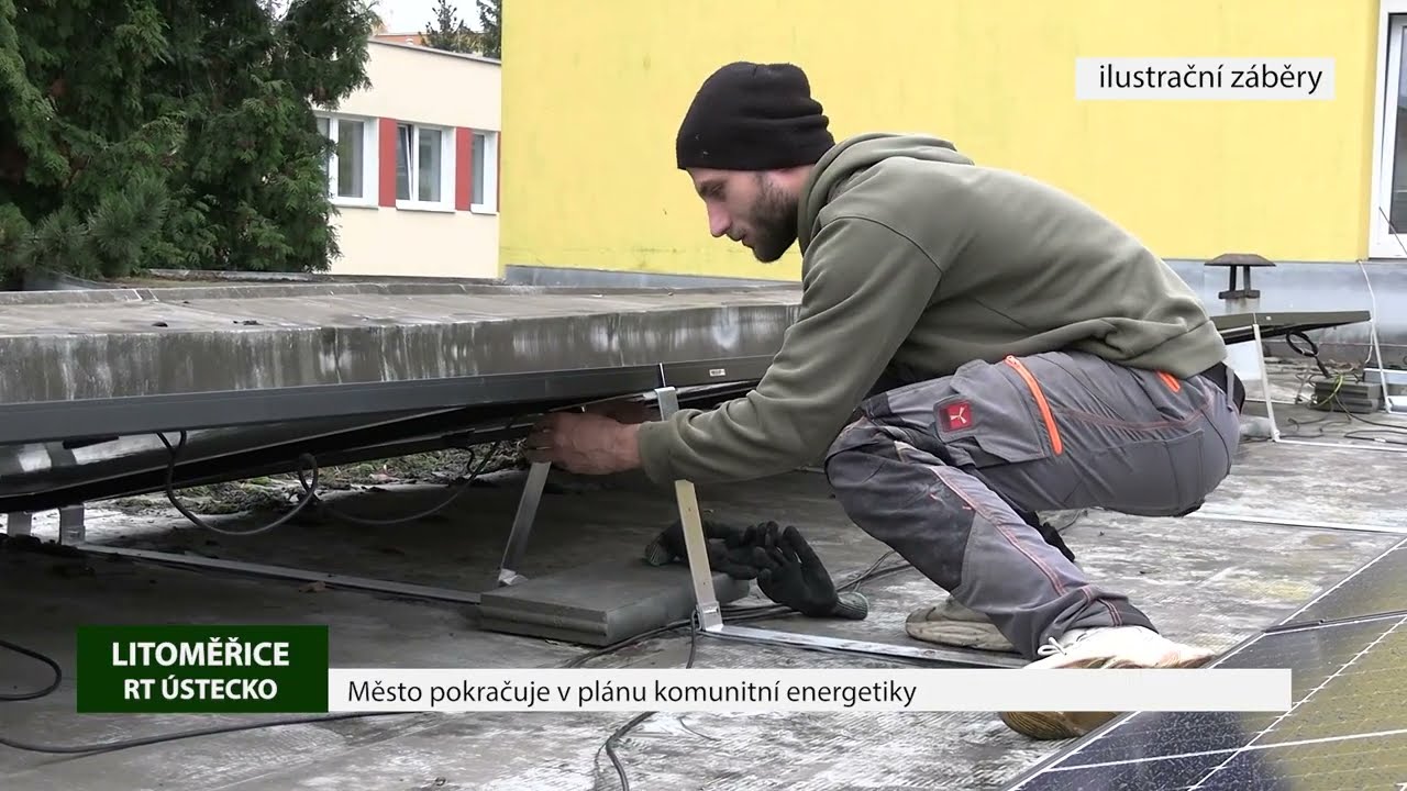 LITOMĚŘICE: Město pokračuje v plánu komunitní energetiky