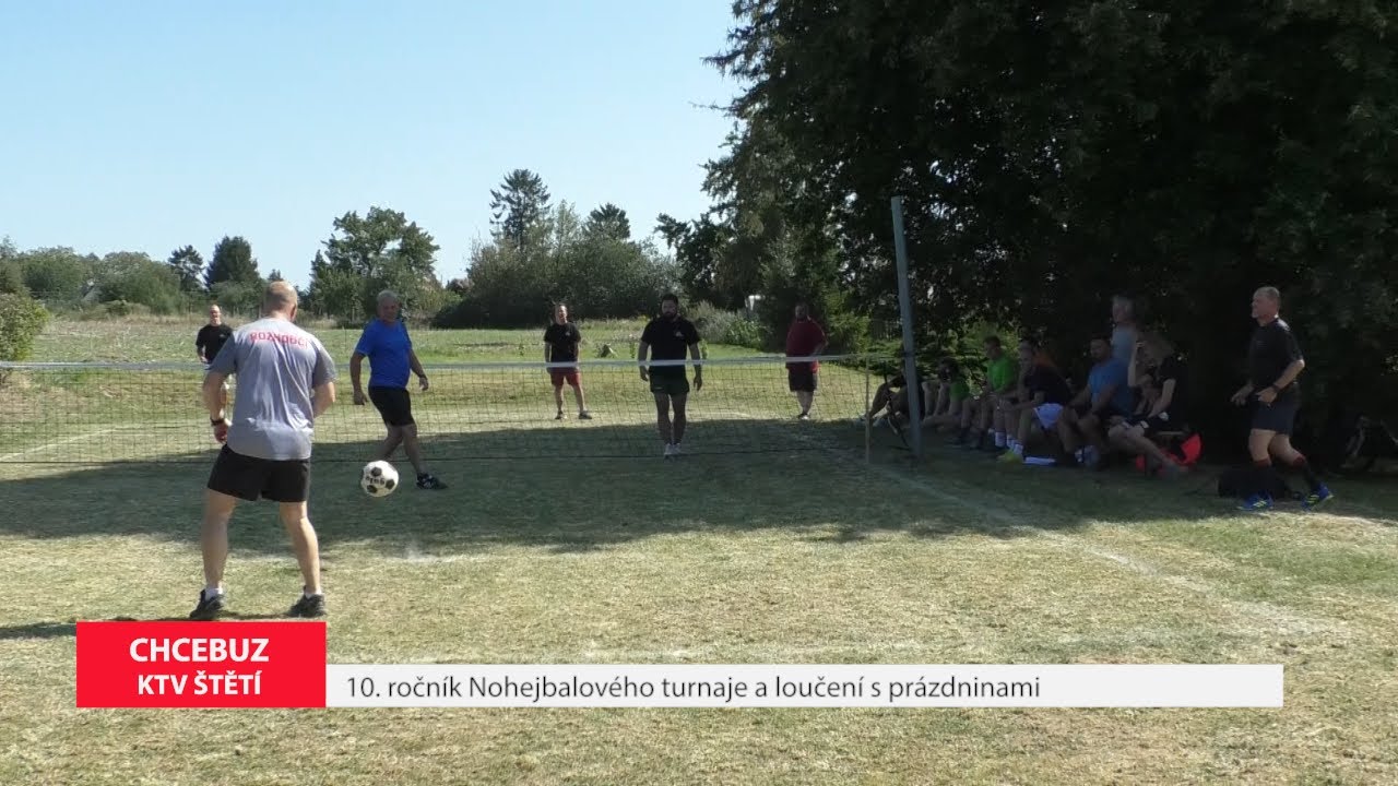 CHCEBUZ: 10. ročník Nohejbalového turnaje a loučení s prázdninami