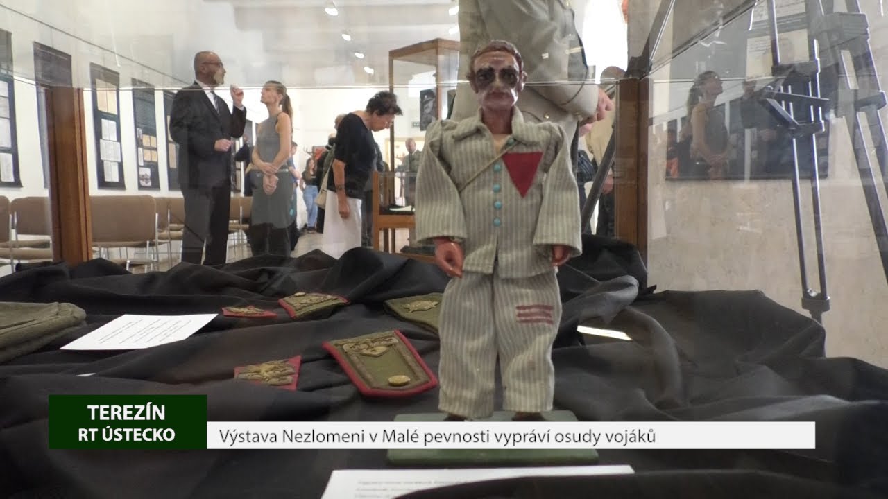 TEREZÍN: Výstava Nezlomeni v Malé pevnosti vypráví osudy vojáků