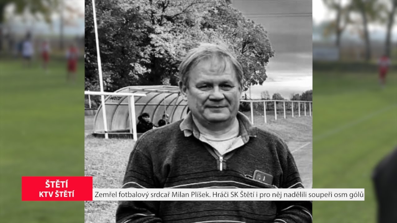 ŠTĚTÍ: Zemřel fotbalový srdcař Milan Plíšek. Hráči SK Štětí i pro něj nadělili soupeři 8 gólů