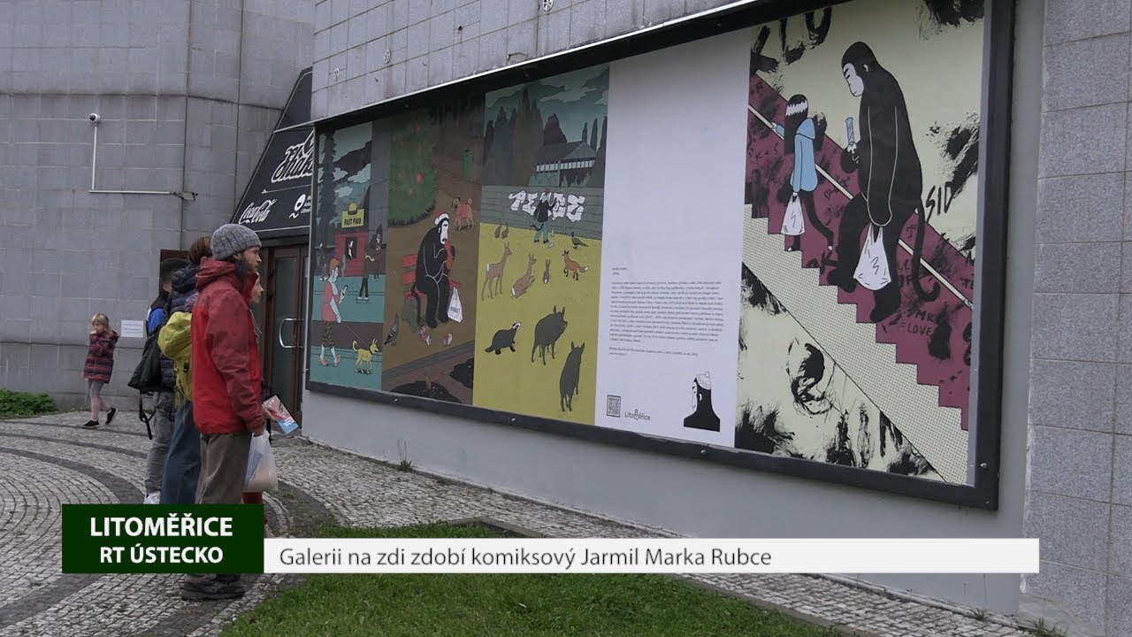 LITOMĚŘICE: Galerii na zdi zdobí komiksový Jarmil Marka Rubce