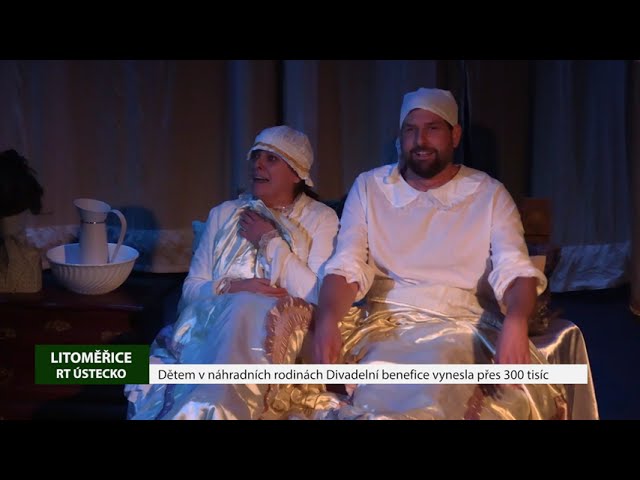 LITOMĚŘICE: Dětem v náhradních rodinách Divadelní benefice vynesla přes 300 tisíc