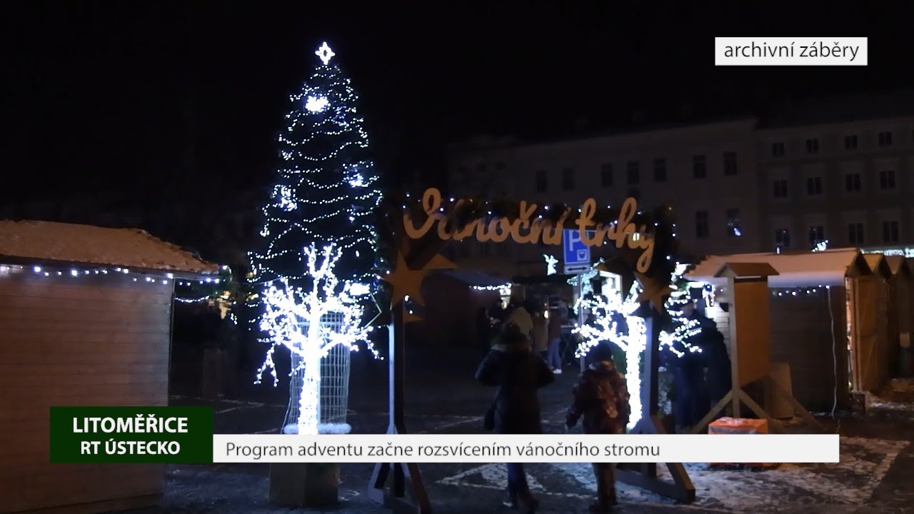 LITOMĚŘICE: Program adventu začne rozsvícením vánočního stromu