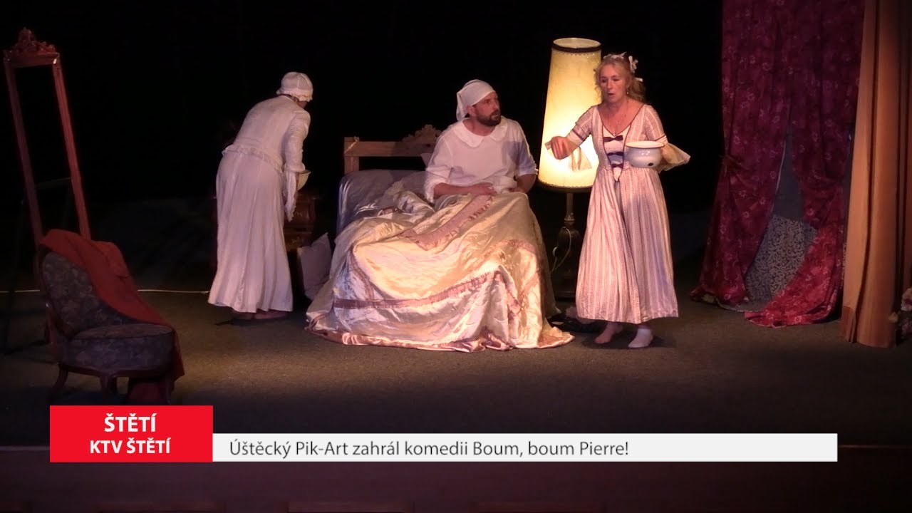 ŠTĚTÍ: Úštěcký Pik-Art zahrál komedii Boum, boum Pierre!