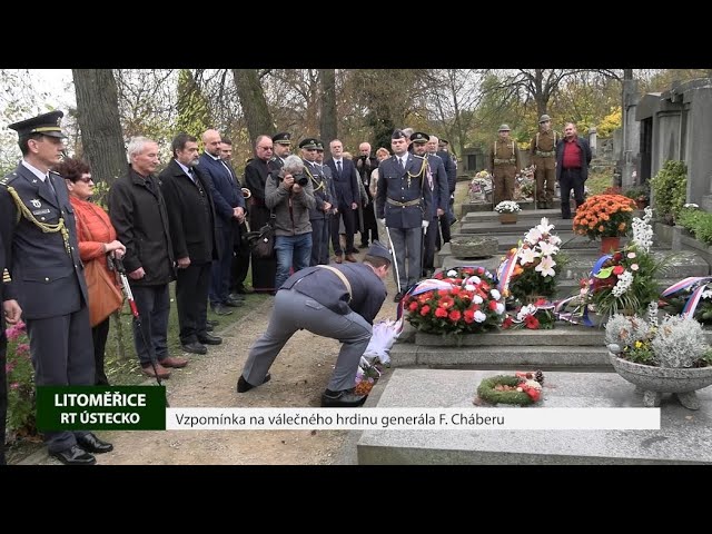 LITOMĚŘICE: Vzpomínka na válečného hrdinu generála Františka Cháberu
