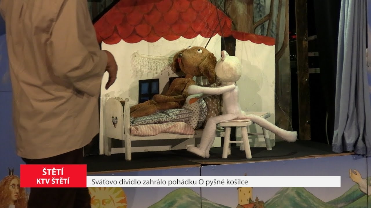 ŠTĚTÍ: Sváťovo dividlo zahrálo pohádku O pyšné košilce