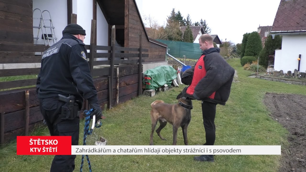 ŠTĚTSKO: Zahrádkářům a chatařům hlídají objekty strážníci i s psovodem