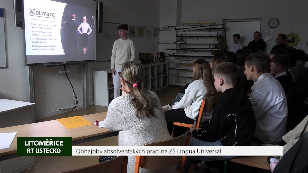 LITOMĚŘICE: Obhajoby absolventských prací na ZŠ Lingua Universal