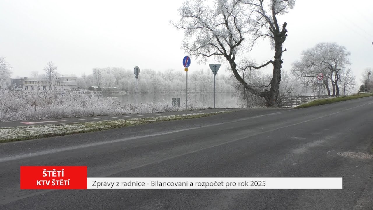 ŠTĚTÍ: Zprávy z radnice – Bilancování a rozpočet pro rok 2025