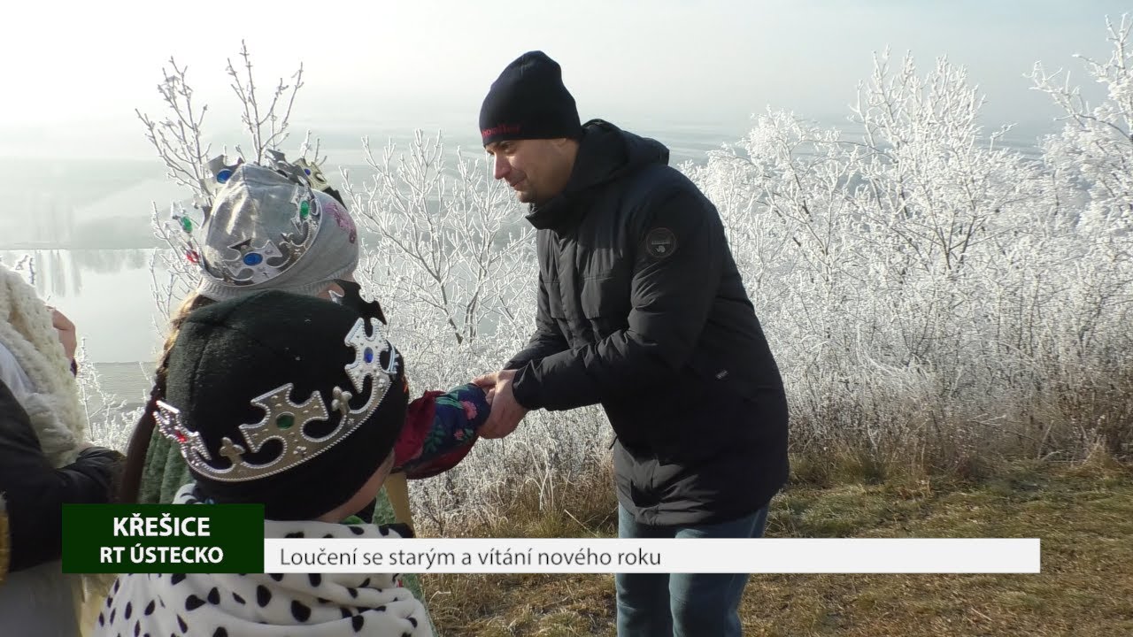 KŘEŠICE: Loučení se starým a vítání nového roku