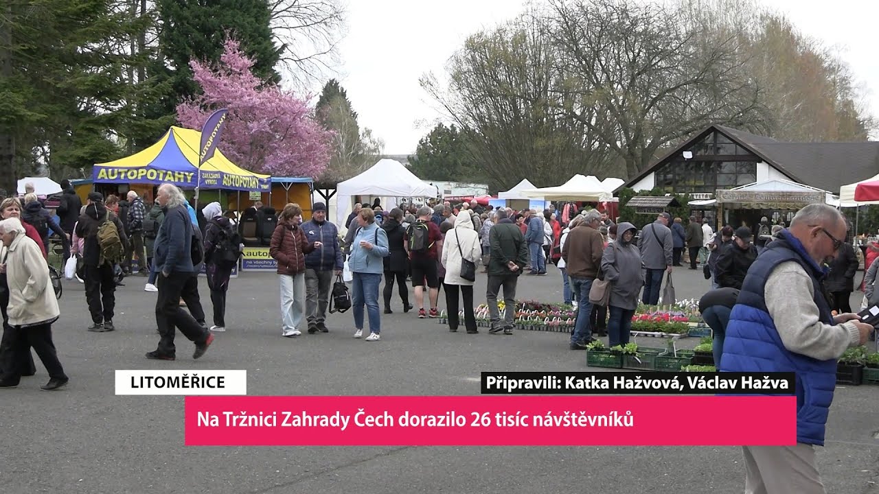 LITOMĚŘICE: Na Tržnici Zahrady Čech dorazilo 26 tisíc návštěvníků