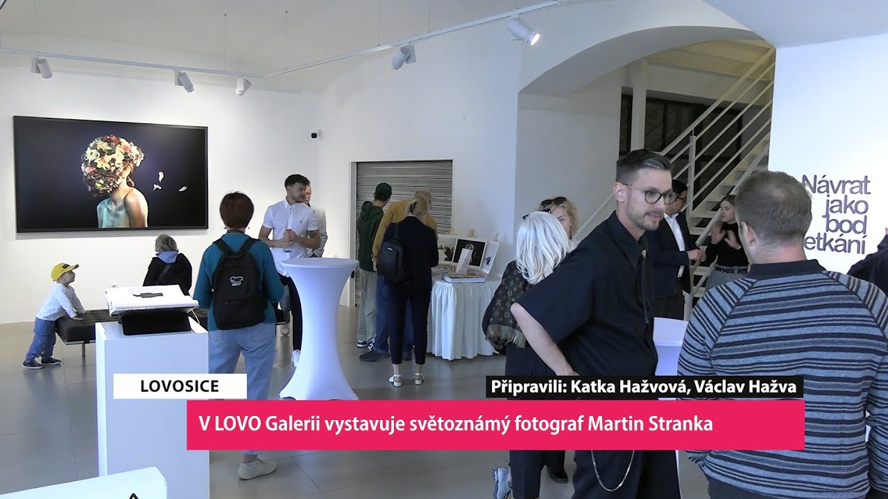 LOVOSICE: V LOVO Galerii vystavuje světoznámý fotograf Martin Stranka
