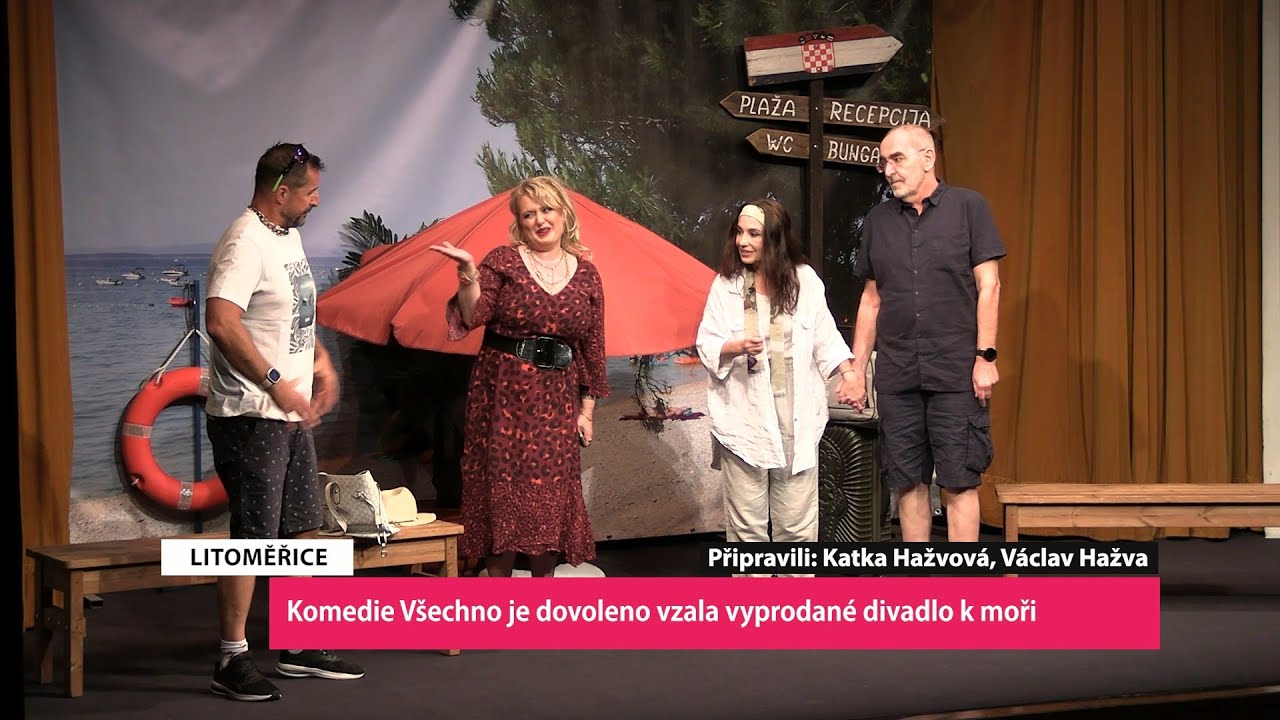 LITOMĚŘICE: Komedie Všechno je dovoleno vzala vyprodané divadlo k moři