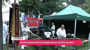 LITOMĚŘICE: Deváté Hasičské slavnosti potrápilo počasí a navštívil prezident LITOMĚŘICE: Deváté Hasičské slavnosti potrápilo počasí a navštívil prezident