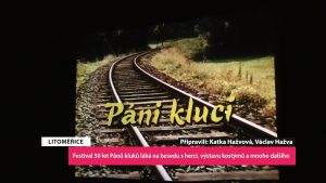 LITOMĚŘICE: Festival 50 let Pánů kluků láká na besedu s herci, výstavu kostýmů a mnoho dalšího