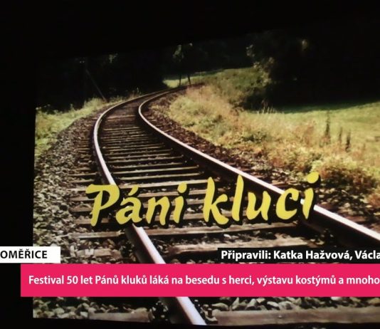 LITOMĚŘICE: Festival 50 let Pánů kluků láká na besedu s herci, výstavu kostýmů a mnoho dalšího