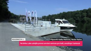 ROUDNICE N.L.: Na břehu Labe zahájilo provoz servisní centrum pro lodě, umožňuje i tankovat