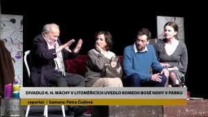 LITOMĚŘICE: Divadlo K. H. Máchy v Litoměřicích uvedlo komedii Bosé nohy v parku LITOMĚŘICE: Divadlo K. H. Máchy v Litoměřicích uvedlo komedii Bosé nohy v parku