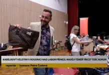 ROUDNICE N.L.: Kabelkový veletrh v Roudnici nad Labem přinesl NADĚJI téměř třicet tisíc korun