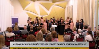 LITOMĚŘICE: Sbor Cantica Bohemica na Májový koncert pozval Trvalky z Prahy