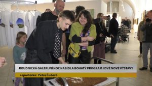 ROUDNICE N. L.: Galerijní noc nabídla bohatý program i dvě nové výstavy ROUDNICE N. L.: Galerijní noc nabídla bohatý program i dvě nové výstavy