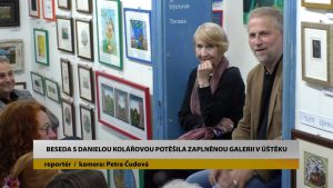 ÚŠTĚK: Beseda s Danielou Kolářovou potěšila zaplněnou galerii v Úštěku ÚŠTĚK: Beseda s Danielou Kolářovou potěšila zaplněnou galerii v Úštěku