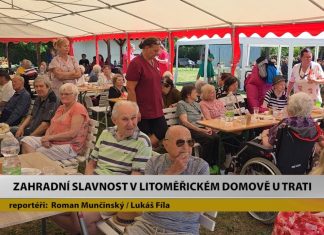 LITOMĚŘICE: Zahradní slavnost v Domově U Trati