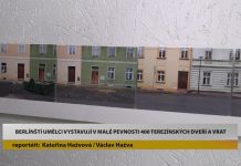 TEREZÍN: Berlínští umělci vystavují v Malé pevnosti 400 terezínských dveří a vrat