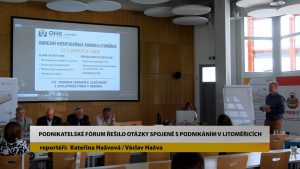 LITOMĚŘICE: Podnikatelské fórum řešilo otázky spojené s podnikáním ve městě LITOMĚŘICE: Podnikatelské fórum řešilo otázky spojené s podnikáním ve městě