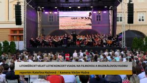 LITOMĚŘICE: Velký letní koncert letos vsadil na filmovou a muzikálovou hudbu LITOMĚŘICE: Velký letní koncert letos vsadil na filmovou a muzikálovou hudbu