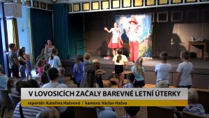 LOVOSICE: Začaly Barevné letní úterky LOVOSICE: Začaly Barevné letní úterky
