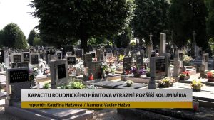 ROUDNICE N.L.: Kapacitu roudnického hřbitova výrazně rozšíří kolumbária ROUDNICE N.L.: Kapacitu roudnického hřbitova výrazně rozšíří kolumbária