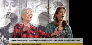 LITOMĚŘICE: Carmen Mayerová a Tereza Kostková rozehrály v Litoměřicích příběh Na útěku