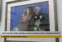 ÚŠTĚK: Café Galerie Úštěk otevřela dveře snovému světu Kataríny Vavrové
